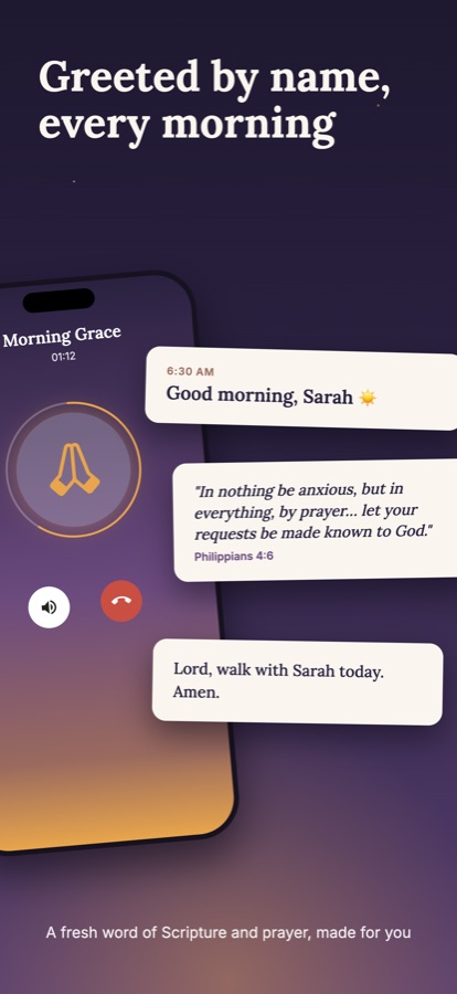 Greeted by name every morning: a personal greeting, a verse from Philippians 4:6, and a short prayer